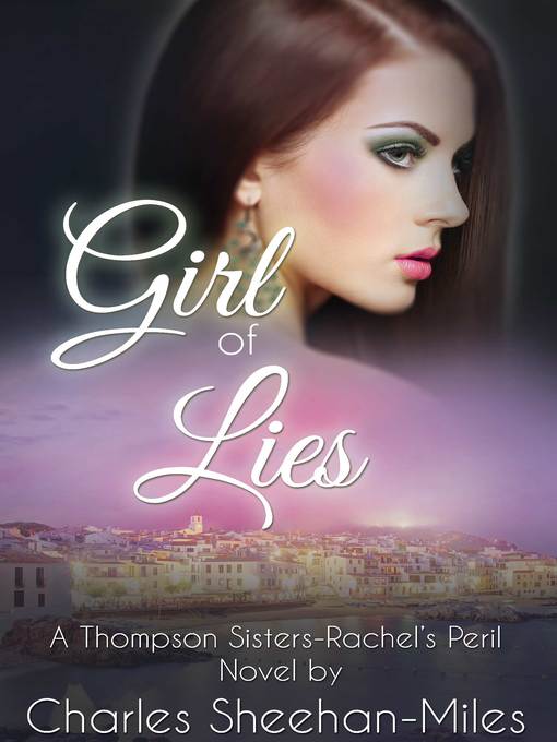 Title details for Girl of Lies by Charles Sheehan-Miles - Available